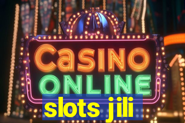 slots jili